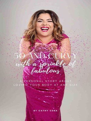cover image of 50 and Curvy with a Sprinkle of Fabulous
